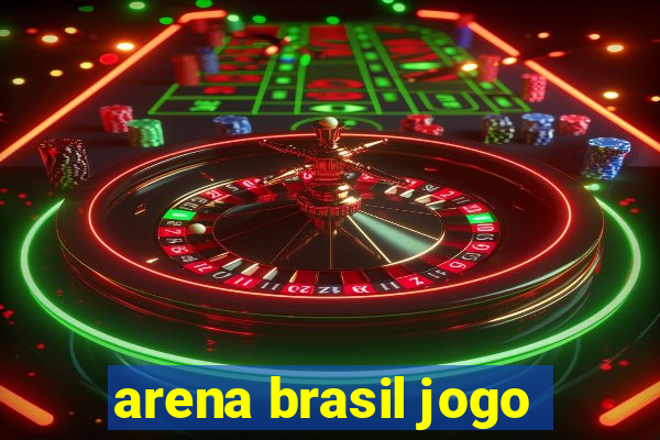 arena brasil jogo